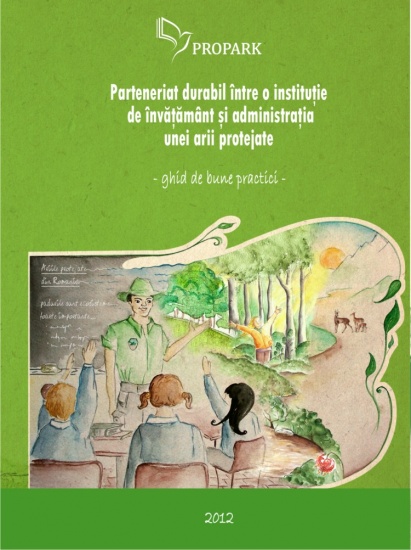 Cover of Parteneriat durabil între o instituţie de învăţământ şi administraţia unei arii protejate